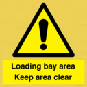 loading-bay-area-keep-area-clear-sign~